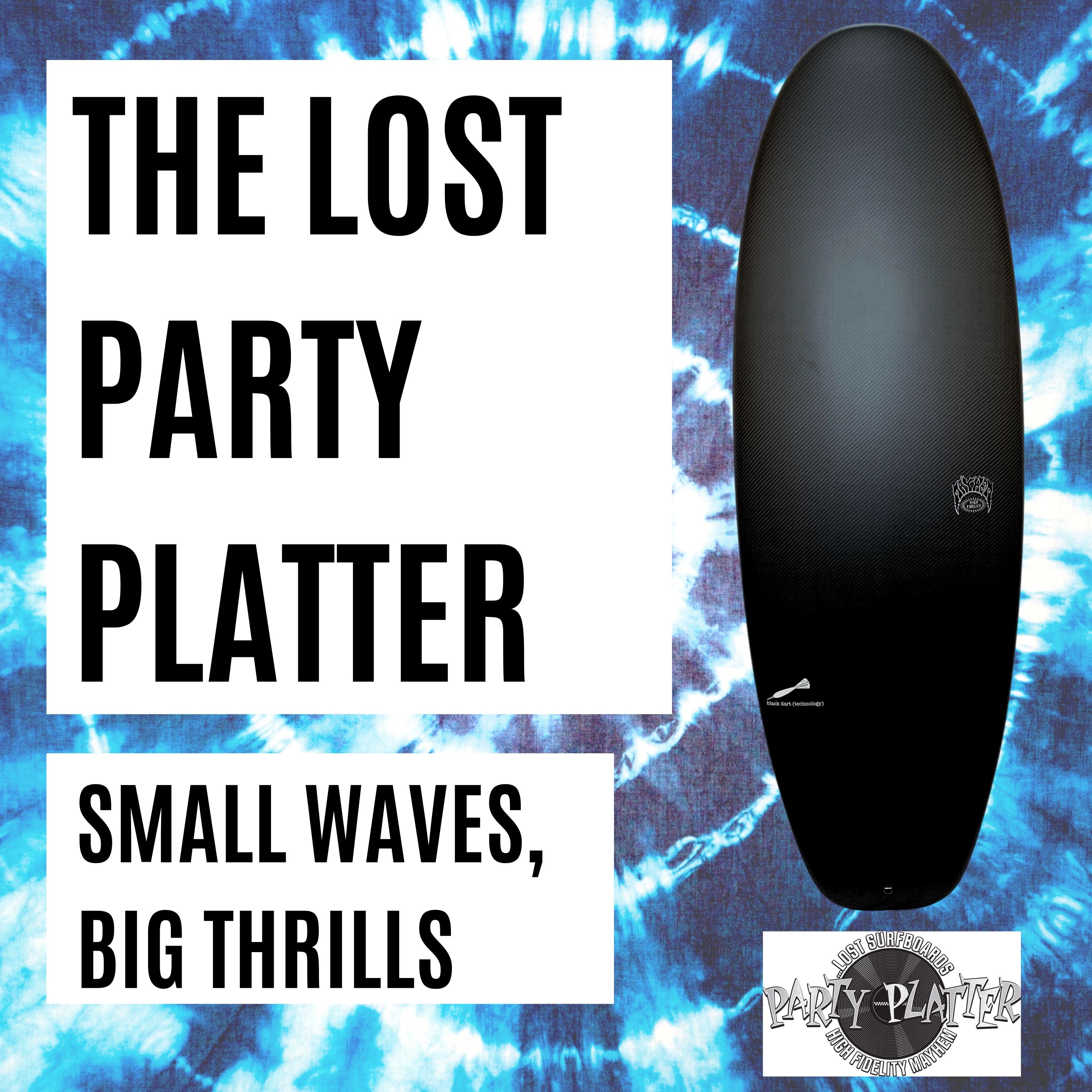 The Lost Party Platter - Small Waves, Big Thrills