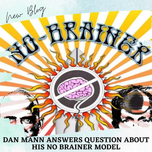 Dan Mann Answers Question About His NO BRAINER Model - Hawaiian South Shore