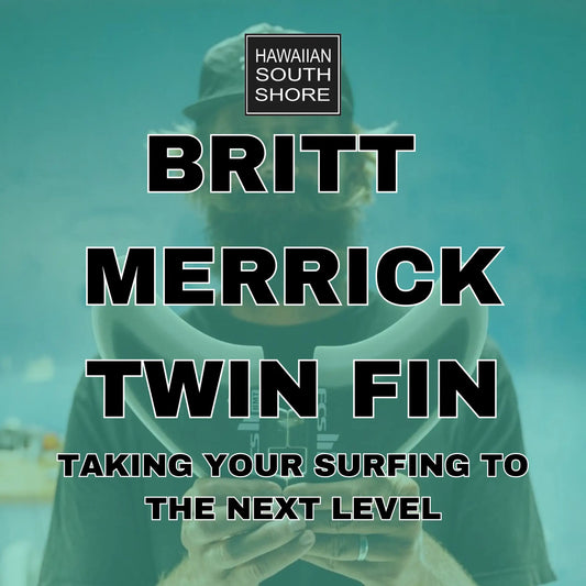 FCS II Britt Merrick Twin Fin: Taking Your Surfing to the Next Level