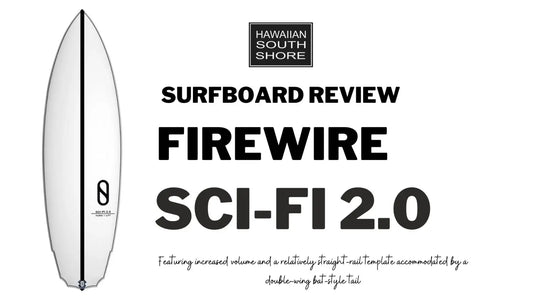 Firewire Sci-Fi 2.0 Surfboard Review by Ben