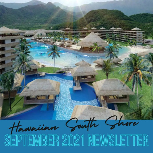 Hawaiian South Shore September 2021 Newsletter - Hawaiian South Shore