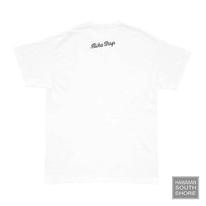 Aloha Days Hi Made in Hawaii S-2XL White - CLOTHING - [Surfboards Surf Shop and Clothing Boutique Honolulu]