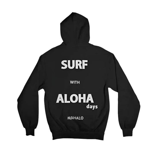 Aloha Days Sweater Hooded Surf with Aloha Made in Hawaii Black - CLOTHING - [Surfboards Surf Shop and Clothing Boutique Honolulu]